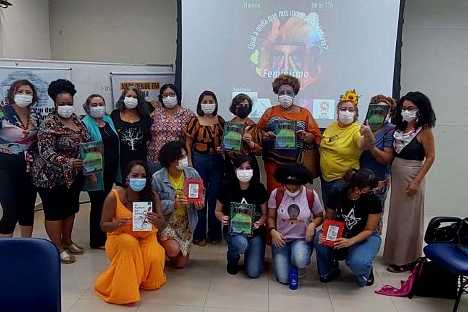 Trabalhadoras em educação fazem parte do I Encontro Feminista de Rondônia; atividade coordenada pelo Fórum Popular de Mulheres