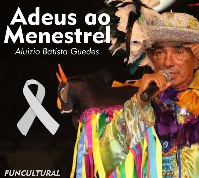 A Cultura Popular perde o Mestre  Aluízio Batista Guedes do Boi Bumbá Diamante Negro