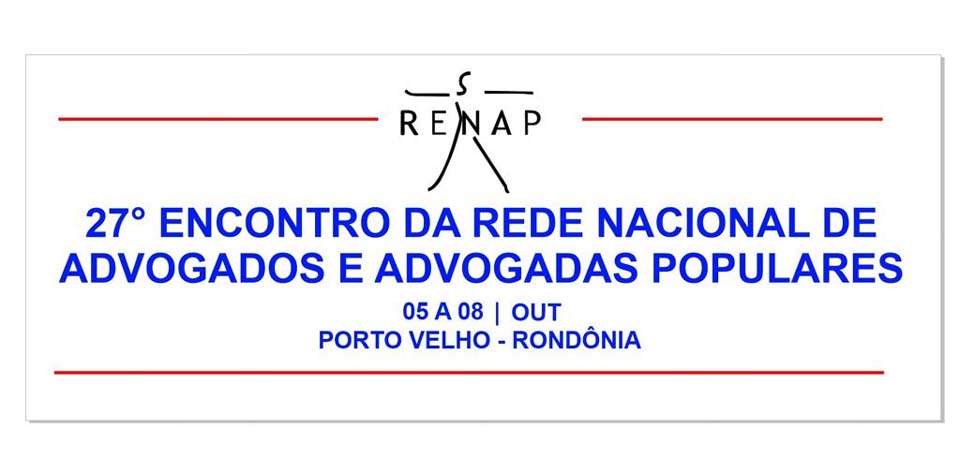 Porto Velho sedia encontro nacional da RENAP 