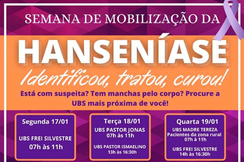 Semana de mobilização da hanseníase: Confira o cronograma da Secretaria de Saúde