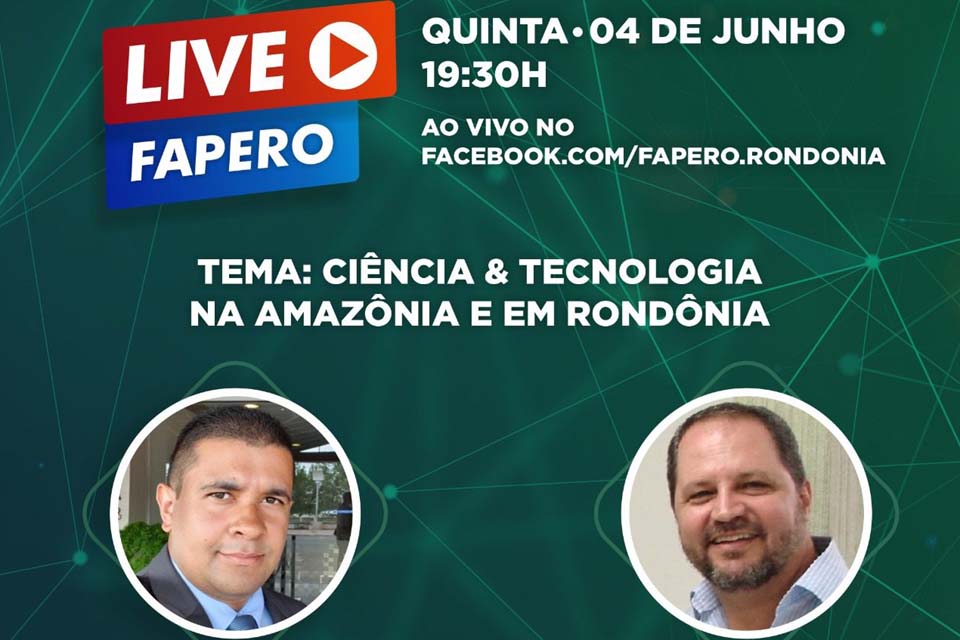 Fundação Rondônia promove debate on-line sobre Ciência e Tecnologia na Amazônia