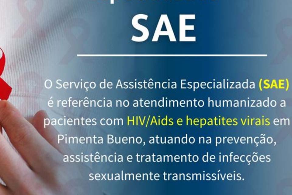 Serviço de Assistência Especializada do município informa atendimentos a população