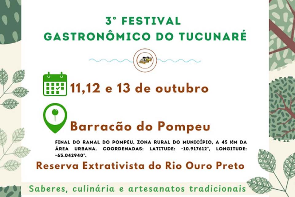 3° Festival Gastronômico do Tucunaré na Resex do Rio Ouro Preto acontece nos dias 11, 12 e 13 de outubro