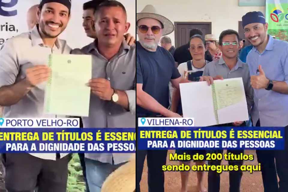 Deputado Fernando Máximo entrega Títulos de Regularização Fundiária em Porto Velho e Vilhena