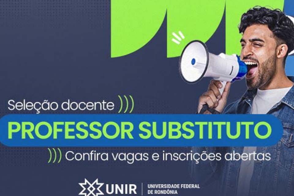 Universidade Federal de Rondônia publica editais para contratação de professores substitutos