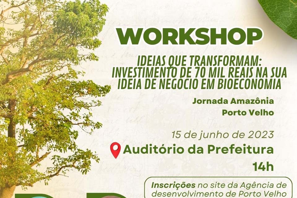 Workshop “Ideias que Transformam” acontece nesta quinta-feira (15) em Porto Velho