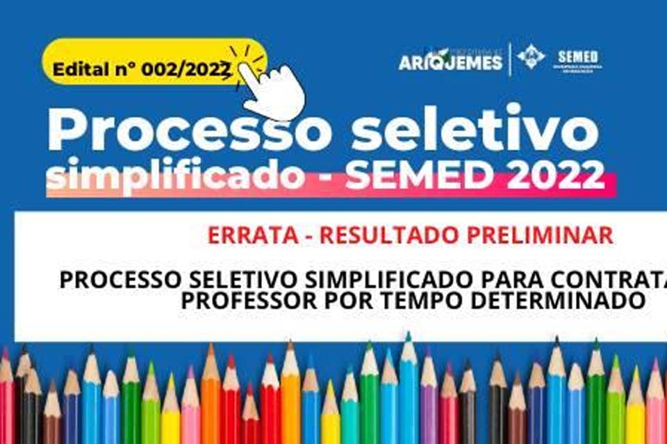 Secretaria Municipal de Educação emite errata sobre o resultado do processo seletivo para contratação de professores