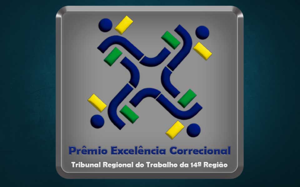 TRT-14 cria o Prêmio Excelência Correcional para reconhecer o desempenho das Unidades Judiciárias