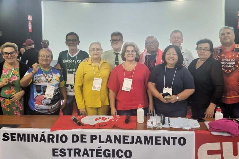 SINDSEF-RO marca presença no Seminário de Planejamento Estratégico da Condsef/Fenadsef