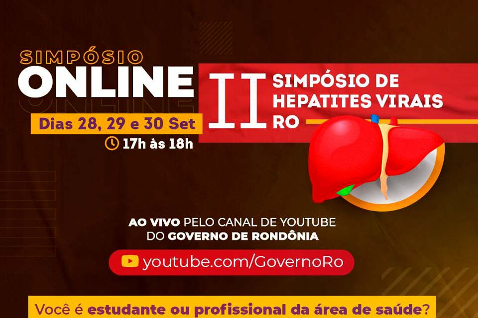 Inscrições para o II Simpósio de Hepatites Virais estão abertas aos profissionais e estudantes da área de Saúde de Rondônia