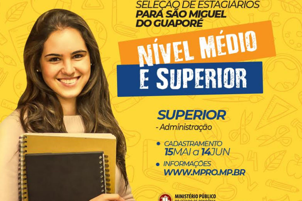 Ministério Público abre inscrição para seleção de estagiário de nível médio e superior 