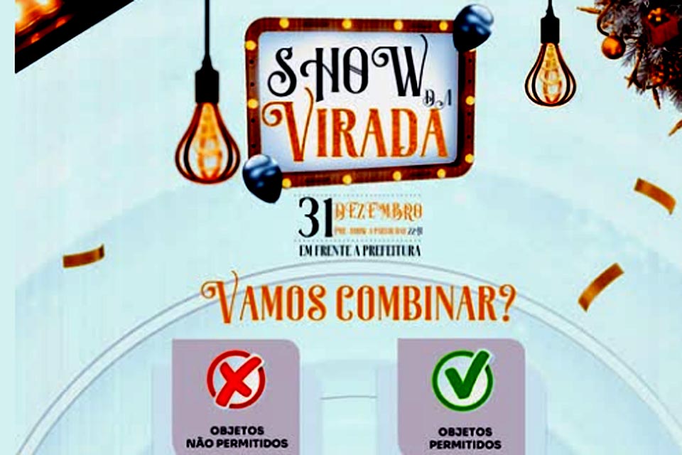 Prefeitura de Espigão informa as regras de segurança para Show da Virada 2025