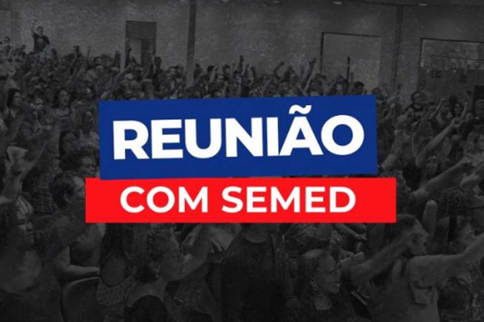 SINTERO realiza reunião com secretário de educação nesta terça-feira (28)