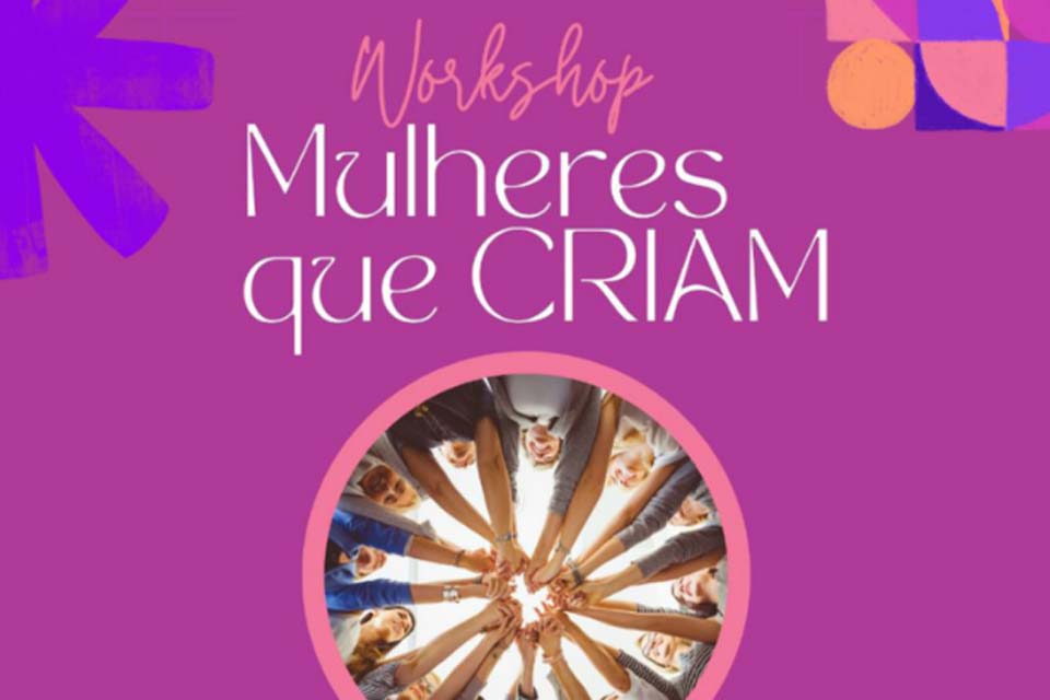 SINJUR presenteia as filiadas e mulheres dependentes dos filiados com um workshop muito especial: “Mulheres que CRIAM”