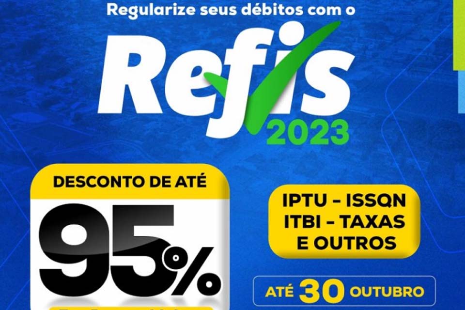 Contribuinte de Jaru poderá renegociar dívidas com até 95% de desconto em juros e multas;