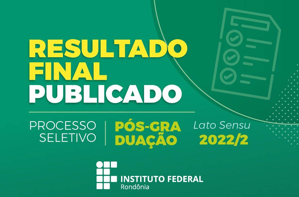 IFRO publica resultado final do Processo Seletivo de Pós-Graduação