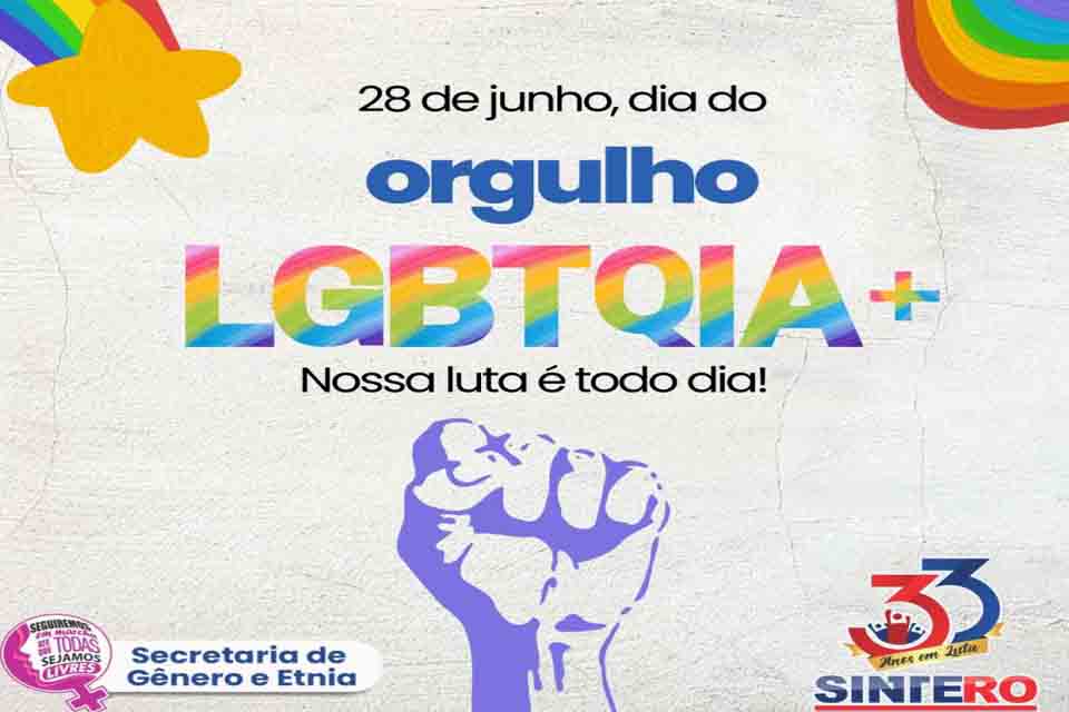 Sintero reforça sua posição em favor da igualdade de direitos; 28 de junho - Dia Internacional do Orgulho LGBTQIA+