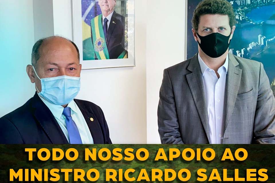 Coronel Chrisóstomo anuncia apoio ao ministro do Meio Ambiente e destaca iniciativas de Ricardo Salles em prol do desenvolvimento de Rondônia