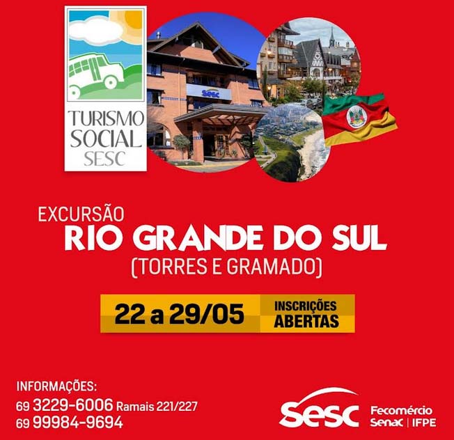 Turismo Social do Sesc abre inscrições para Excursão ao Rio Grande do Sul