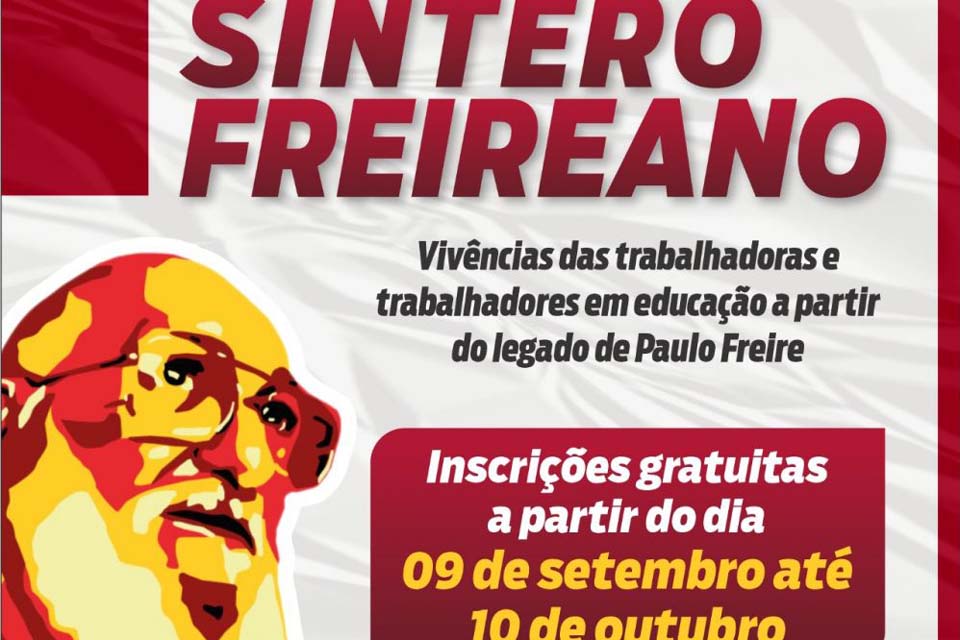 Concurso 'Sintero Freireano: Vivências das trabalhadoras e trabalhadores em educação a partir do legado de Paulo Freire' é lançado