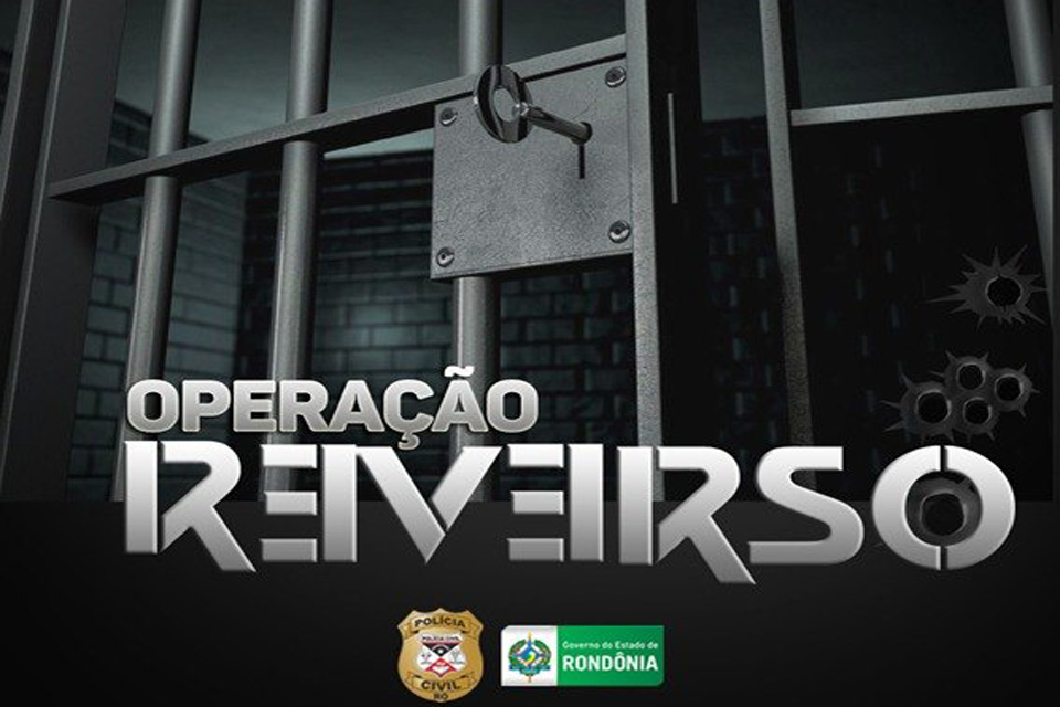  Polícia Civil de Rondônia realiza operação para prender 95 acusados