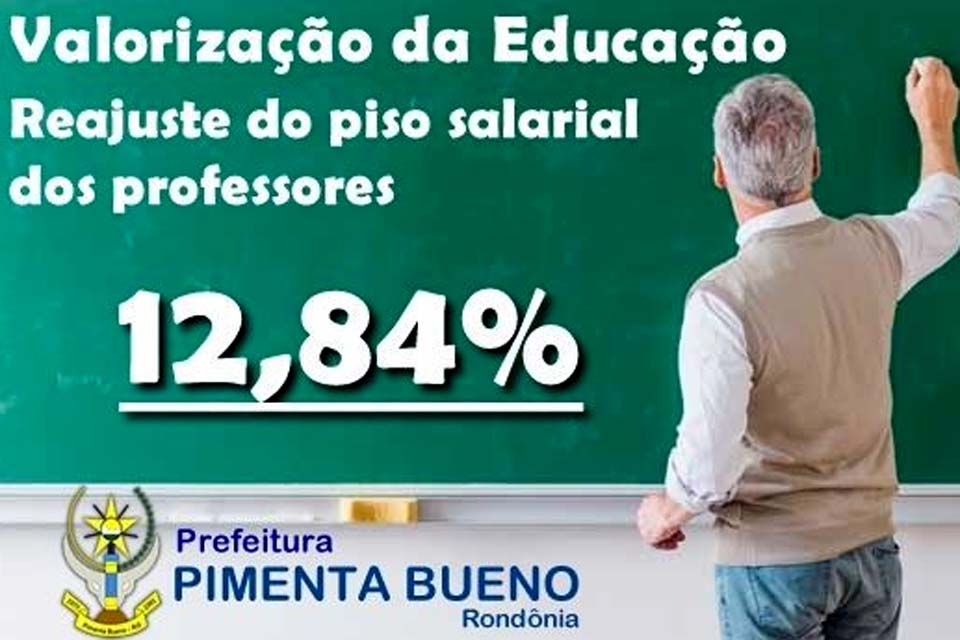 Município será o primeiro do Estado a pagar reajuste de 12,84% do piso salarial dos professores