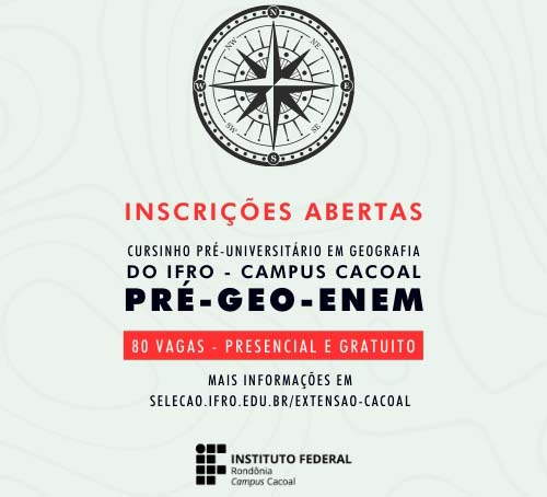 Campus Cacoal abre inscrições para cursinho pré-universitário em Geografia