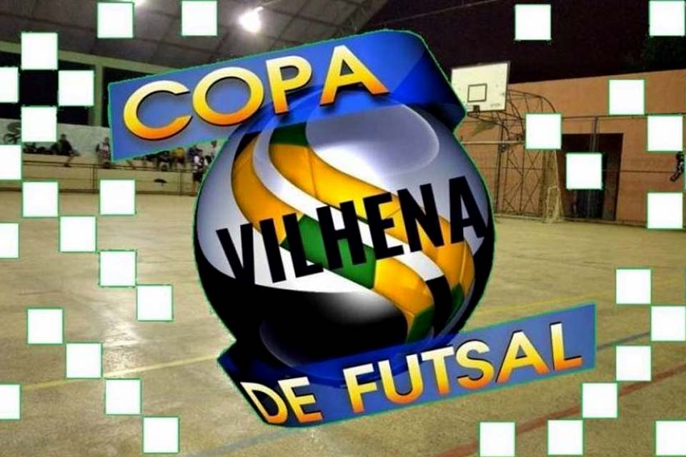 Copa Vilhena de Futsal define os oitos times classificados para a fase de quartas de final