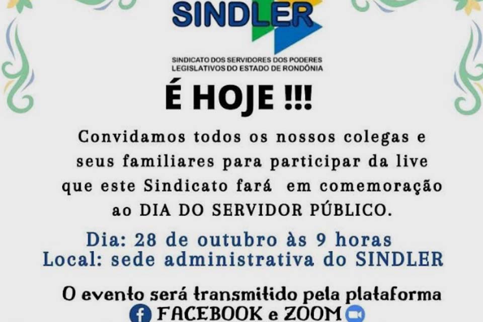 SINDLER convida servidores filiados e familiares para participarem de Live em comemoração ao Dia do Servidor