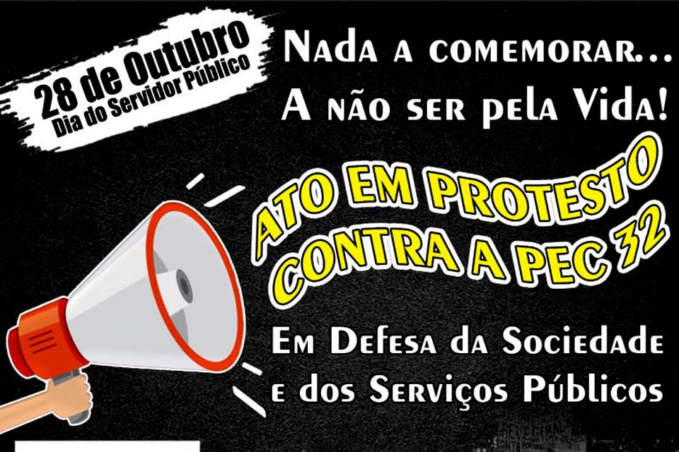 SINDSEF-RO convoca para ato público em alusão ao Dia do Servidor Público: “Nada a comemorar, a não ser pela vida