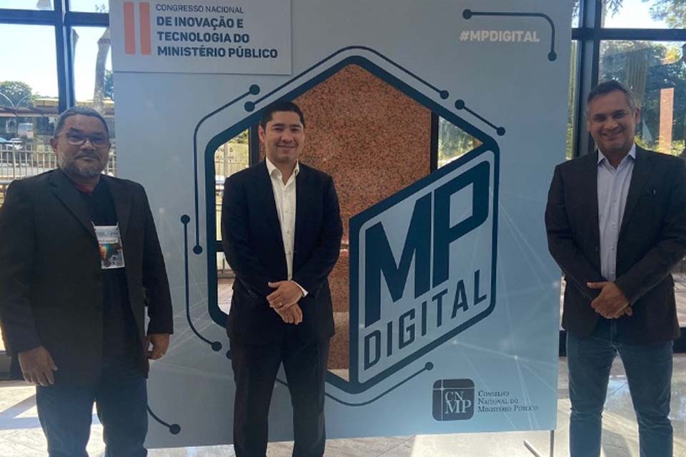 MP de Rondônia participa do 2º Congresso de Inovação e Tecnologia do Ministério Público em Brasília