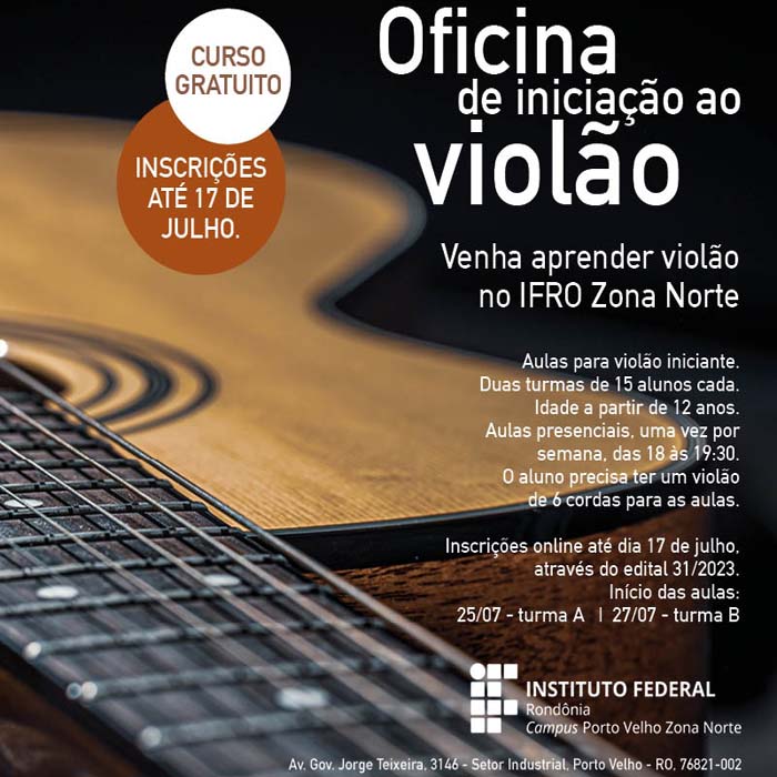 Campus Porto Velho Zona Norte abre inscrições para oficina de violão