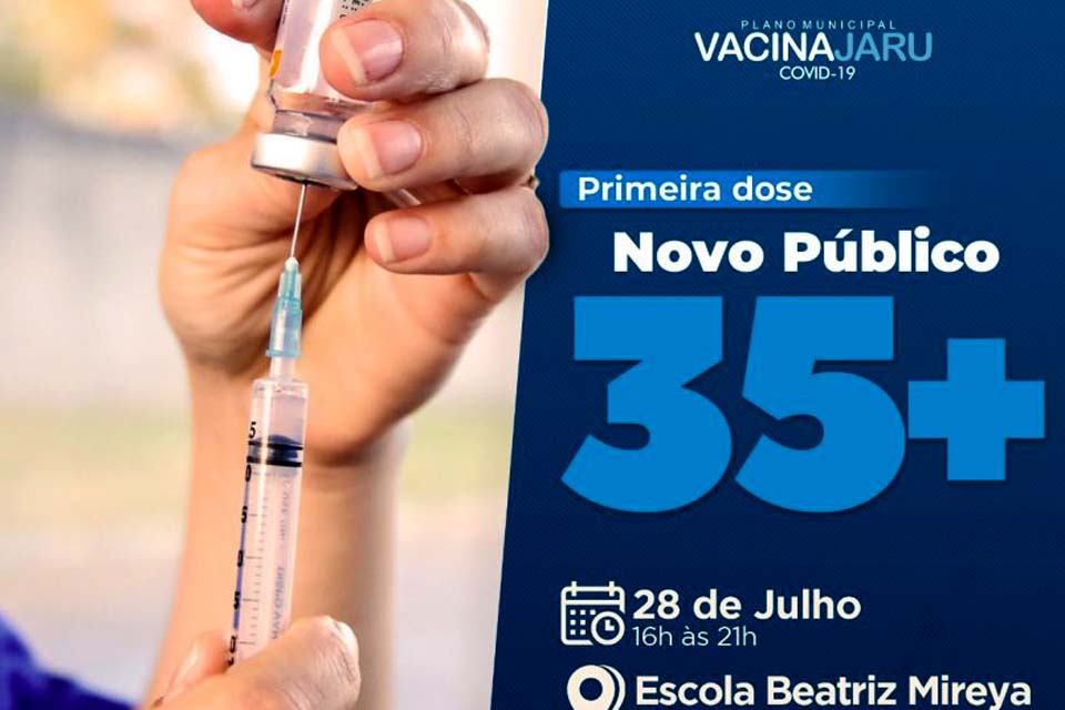 Maiores de 35 anos poderão receber a primeira dose da vacina contra a Covid-19 a partir de hoje (28)