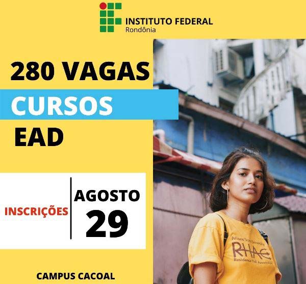 Campus Cacoal oferece 280 vagas em 3 cursos FIC EaD