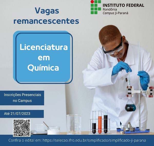 Campus Ji-Paraná faz seleção para 4 vagas remanescentes da Licenciatura em Química