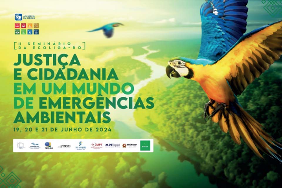 Instituições formadoras da Ecoliga de Rondônia promovem Seminário “Justiça e Cidadania em um Mundo de Emergências Ambientais”