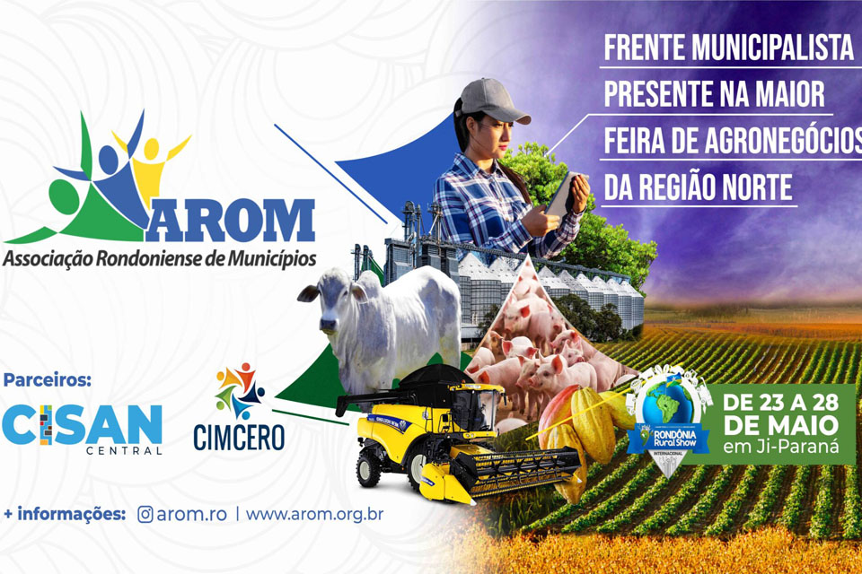 Frente Municipalista presente na maior feira de agronegócio da Região Norte dá as boas-vindas à 9ª edição do Rondônia Rural Show Internacional 