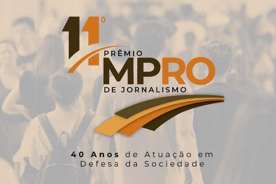 Inscrições para o 11º Prêmio MP-RO de Jornalismo que tem como tema 