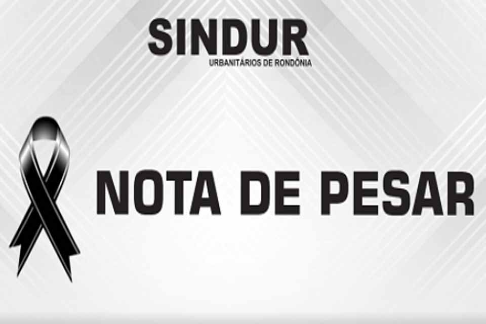 Nota de Pesar do SINDUR pelo falecimento de Djaime dos Santos