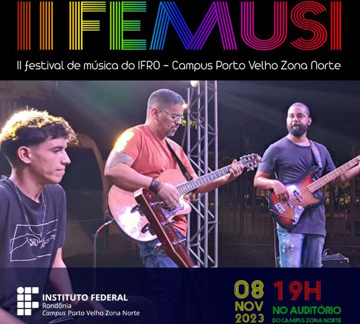 Campus Porto Velho Zona Norte organiza 2ª edição do  Festival de Música