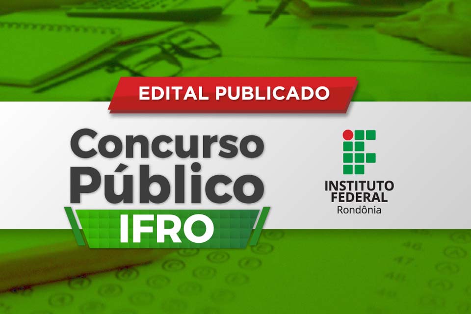 Inscrições do Concurso Público do IFRO são prorrogadas até 6 de janeiro