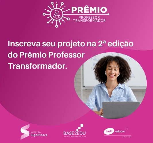 Professores de Rondônia são convidados a participar do Prêmio Professor Transformador 2021