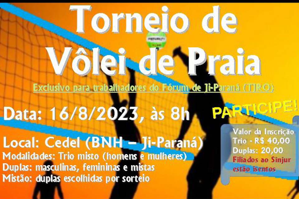 Servidores da Comarca de Ji-Paraná em parceria com SINJUR, promovem Torneio de Vôlei de Praia na quadra do CEDEL-BNH