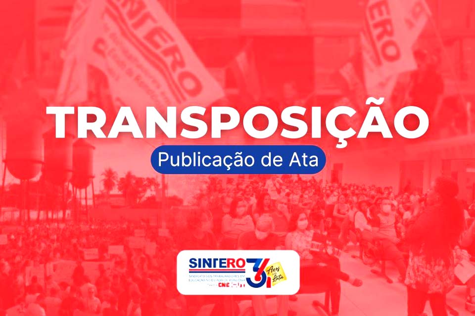 SINTERO: Ata nº 26 de 2024 é publicada pela Comissão Especial dos Ex-Territórios Federais 