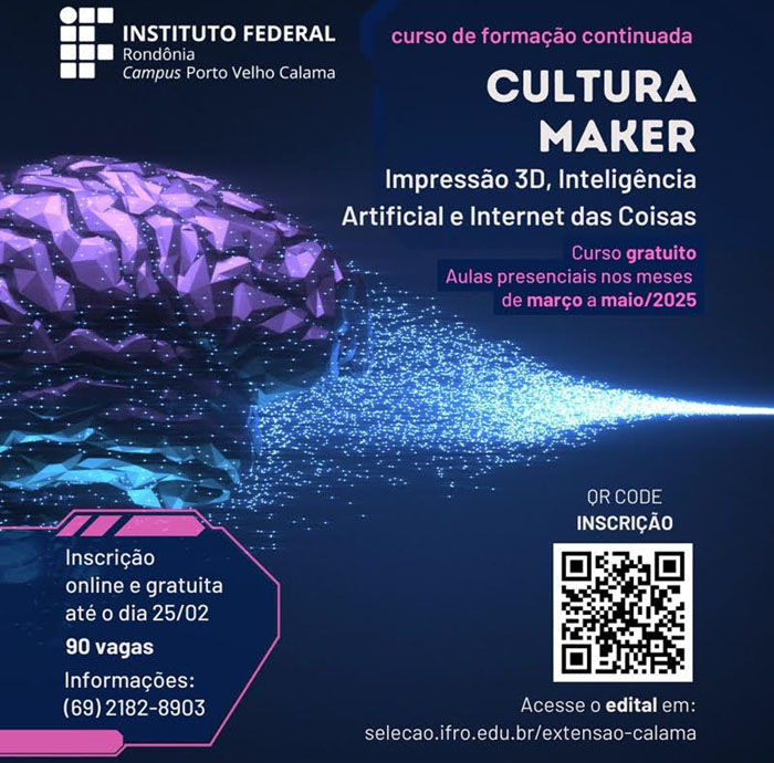 Formação semipresencial em Cultura Maker com inscrições abertas no IFRO Calama