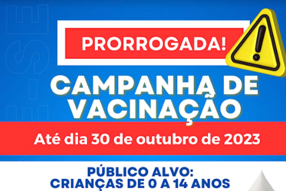  Secretaria Municipal de Saúde de Ariquemes prorroga Campanha de Multivacinação para atualização da caderneta de vacinação  