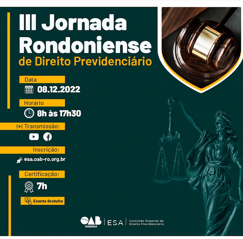 OAB-RO promove 3ª Jornada Rondoniense de Direito Previdenciário no dia 8 de dezembro 