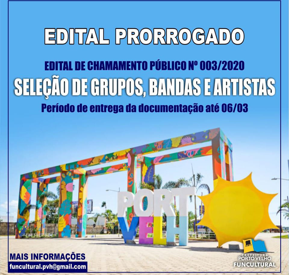  Prefeitura de Porto Velho prorroga prazo para que artistas possam realizar inscrições