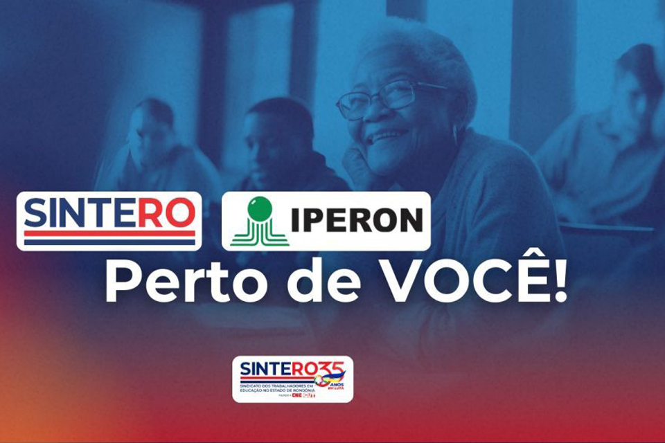 IPERON realizará atendimento no SINTERO nos dias 12 e 13 de novembro para esclarecer dúvidas sobre aposentadoria e abono permanência