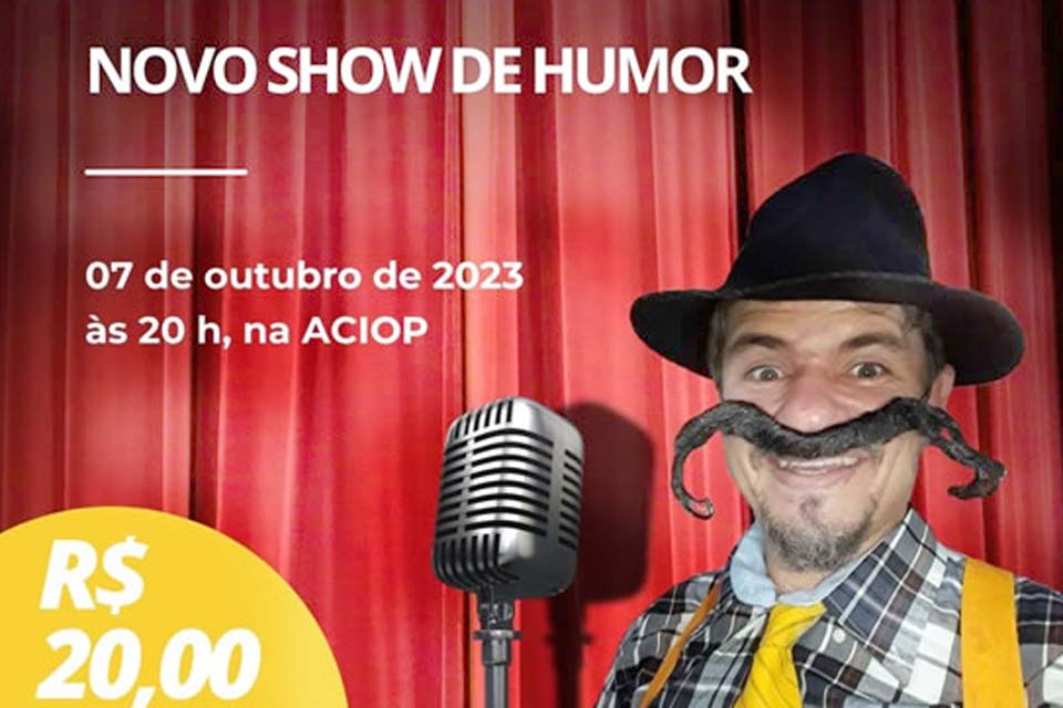 Comediante retorna aos palcos com novo show de humor na Estância Turísitica de Ouro Preto do Oeste